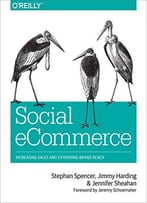 Social Ecommerce: Increasing Sales And Extending Brand Reach