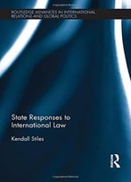 State Responses To International Law