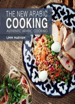 The New Arabic Cooking
