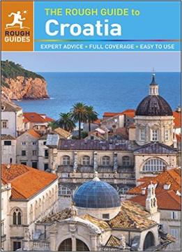 The Rough Guide To Croatia, 7Th Edition
