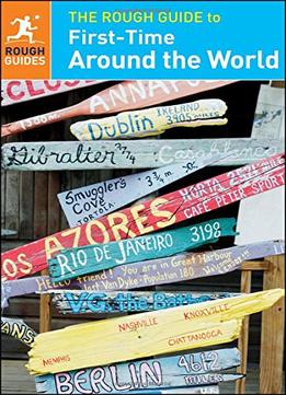 The Rough Guide To First-Time Around The World, 5Th Edition