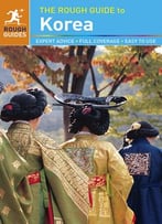 The Rough Guide To Korea, 3 Edition