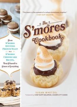 The S’Mores Cookbook