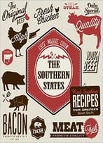 The Southern States: Real Southern Recipes From America’S Down-South