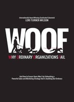 Woof: Why Ordinary Organizations Fail