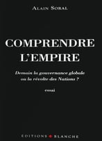 Alain Soral, Comprendre L’Empire