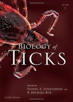 Biology Of Ticks, Volume 1, 2 Edition