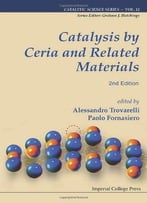 Catalysis By Ceria And Related Materials, 2nd Edition