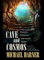 Cave And Cosmos
