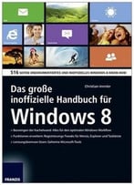 Das Große Inoffizielle Windows 8 Handbuch