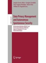 Data Privacy Management And Autonomous Spontaneous Security