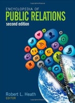 Encyclopedia Of Public Relations, Second Edition