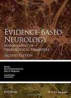 Evidence-Based Neurology: Management Of Neurological Disorders, 2 Edition