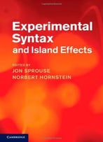 Experimental Syntax And Island Effects