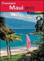 Frommer’S Maui 2013 (Frommer’S Color Complete)