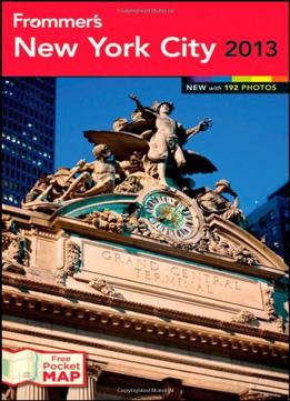 Frommer’S New York City 2013 (Frommer’S Color Complete)