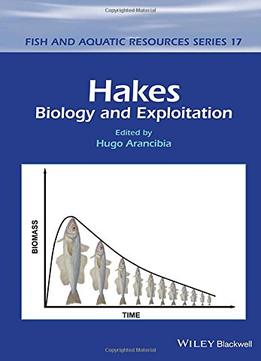 Hakes: Biology And Exploitation