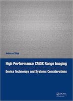High Performance Cmos Range Imaging: Device Technology And Systems Considerations