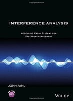 Interference Analysis: Modelling Radio Systems For Spectrum Management