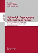 Lightweight Cryptography For Security And Privacy: 4th International Workshop, Lightsec 2015, Bochum, Germany
