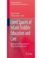 Lived Spaces Of Infant-Toddler Education And Care