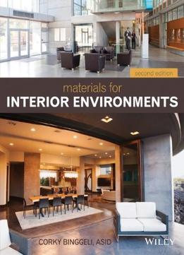 Materials For Interior Environments, 2Nd Edition