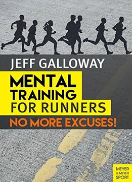 Mental Training For Runners, 3Rd Edition
