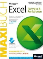 Microsoft Excel: Formeln & Funktionen – Das Maxibuch, 3. Einführung In Die Nutzung Von Formeln Und Funktionen