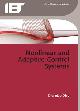 Nonlinear And Adaptive Control Systems
