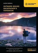 Outward Bound Backpacker’S Handbook, 3rd Edition