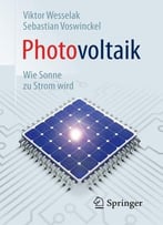 Photovoltaik – Wie Sonne Zu Strom Wird, 2. Auflage