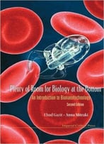 Plenty Of Room For Biology At The Bottom: An Introduction To Bionanotechnology: 2nd Edition