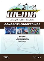 Proceedings Of The Tms Middle East: Mediterranean Materials Congress On Energy And Infrastructure Systems