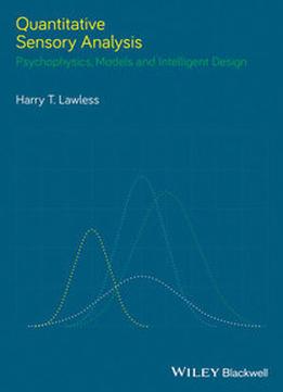 Quantitative Sensory Analysis: Psychophysics, Models And Intelligent Design