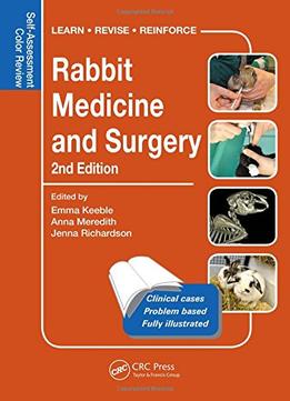 Rabbit Medicine And Surgery: Self-Assessment Color Review, Second Edition