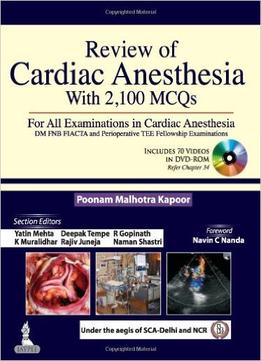 Review Of Cardiac Anesthesia With 2,100 Mcqs