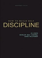 Self Discipline In 10 Days: