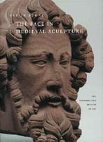 Set In Stone: The Face In Medieval Sculpture