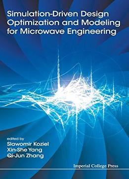 Simulation-Driven Design Optimization And Modeling For Microwave Engineering