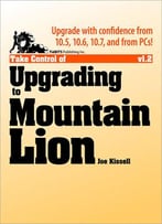 Take Control Of Upgrading To Mountain Lion
