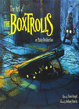 The Art Of The Boxtrolls