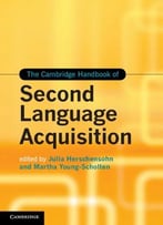 The Cambridge Handbook Of Second Language Acquisition