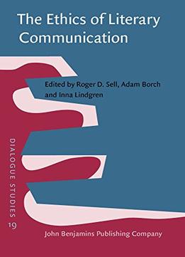 The Ethics Of Literary Communication: Genuineness, Directness, Indirectness