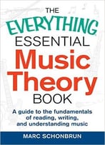 The Everything Essential Music Theory Book