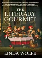The Literary Gourmet: Menus From Masterpieces