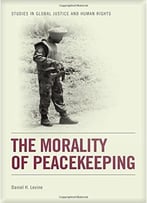 The Morality Of Peacekeeping