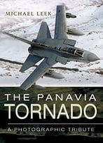 The Panavia Tornado: A Photographic Tribute