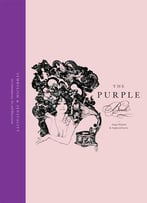 The Purple Book: Symbolism & Sensuality In Contemporary Art And Illustration