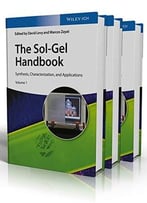 The Sol-Gel Handbook: Synthesis, Characterization And Applications, 3-Volume Set