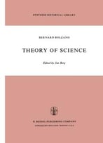 Theory Of Science: A Selection, With An Introduction